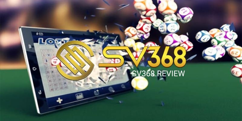 Vì sao nên chọn xổ số online SV368?