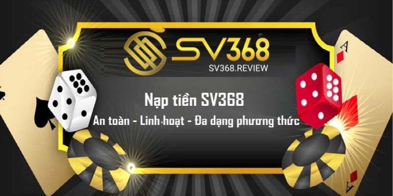 Hướng dẫn nạp tiền SV368 cực đơn giản chỉ với 5s duy nhất
