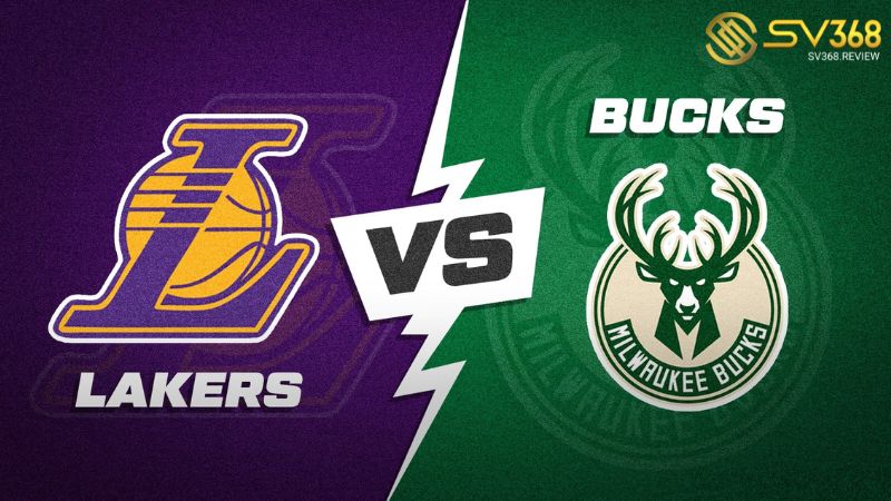 Thông tin soi kèo Lakers vs Bucks